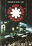 RED HOT CHILI PEPPERS-FACTORY OF FAITH LIVE
