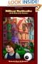 Millicent Marbleroller and the House of the Toymaker: A Girl's Magic Music Adventure Mystery Puzzle in a Haunted Mansion with Marbles, Toys, a Pipe Organ and a Glass Eyeball