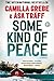 SOME KIND of PEACE: A Novel