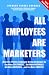 All Employees Are Marketers