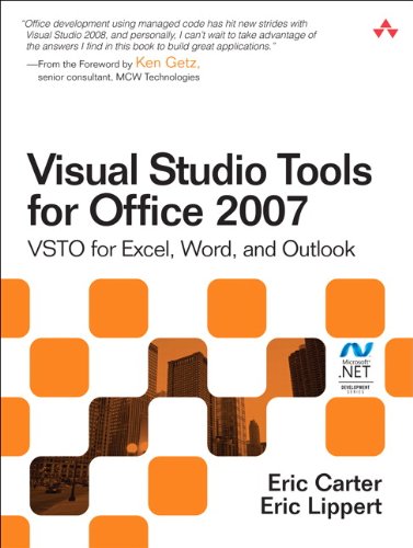 Visual Studio Tools for Office 2007: VSTO for Excel, Word, and Outlook