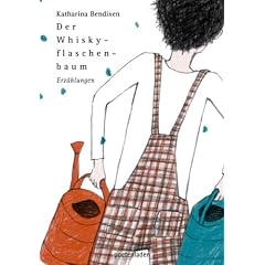 Der Whiskyflaschenbaum: Erz�hlungen