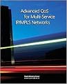 Advanced Qos for Multi-Service IP/MPLS Networks (New) (Paperback)
