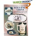 Collector's Guide to Souvenir China: Keepsakes of Golden Era by  Laurence W. Williams