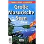 Gro�e Masurische Seen 1 : 50 000. Touristische Landkarte: Enth�lt Beschreibungen von: Schifffahrtswegen, Kajakwegen, Wanderwegen, Fahrradwegen. Ortsnamen deutsch/polnisch
