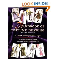 A Handbook of Costume Drawing: A Guide to Drawing the Period Figure for Costume Design Students