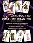 A Handbook of Costume Drawing: A Guide to Drawing the Period Figure for Costume Design Students