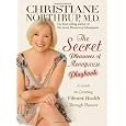 The Secret Pleasures of Menopause Playbook: A Guide to Creating Vibrant Health Through Pleasure