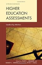 Higher Education Assessments: Leadership Matters (The ACE Series on Higher Education) Higher Education Assessments: Leadership Matters (The ACE Series on Higher Education)