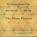 The Minor Passions