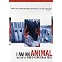 I Am an Animal: The Story of Ingrid Newkirk and PETA