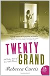 Twenty Grand: And Other Tales of Love and Money (P.S.)