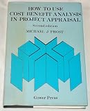 How to use cost benefit analysis in project appraisal