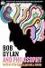 Bob Dylan and Philosophy: It's Alright Ma (I'm Only Thinking) (Popular Culture and Philosophy)