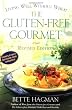 The Gluten-Free Gourmet: Living Well without Wheat, Revised Edition