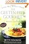 The Gluten-free Gourmet, Second Edition: Living Well Without Wheat