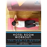 Hotel Room Workout: The How-To Guide