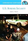 U.S. Border Security: A Reference Handbook (Contemporary World Issues)
