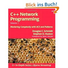 C++ Network Programming, Volume I: Mastering Complexity with Ace and Patterns: 1 (C++ in Depth)