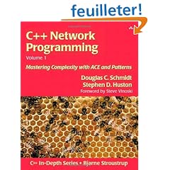 C++ Network Programming, Volume I: Mastering Complexity with ACE and Patterns