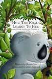 How the koala learnt to hug and other Australian fairytales