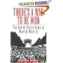 There's a War to Be Won: The United States Army in World War II