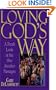 Loving God's Way: A Fresh Look at the One Another Passages