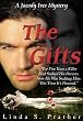 The Gifts, A Jacody Ives Mystery (Jacody Ives Mysteries)