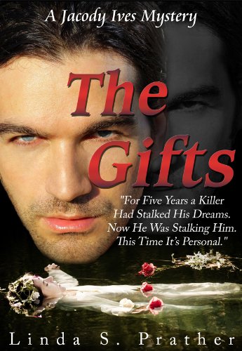 The Gifts - A Jacody Ives Mystery (Jacody Ives Mysteries)