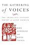 The Gathering of Voices: Twentieth Century Poetry of Latin America (Critical Studies in Latin American Culture)