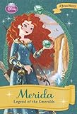 Merida: Legend of the Emeralds (Disney Princess Early Chapter Books)