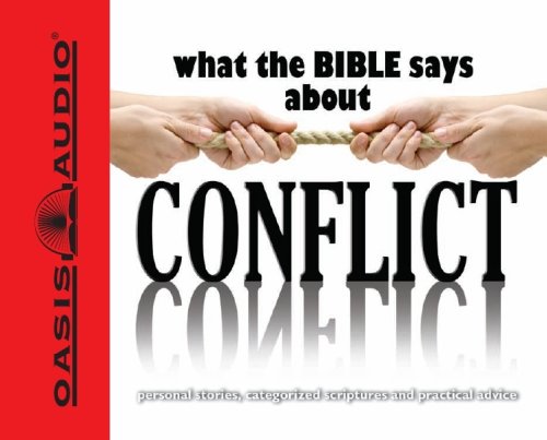 Cover image : What the Bible Says about Conflict (What the Bible Says About...)