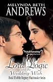 Lord Logic And The Wedding Wish (Zebra Regency Romance)
