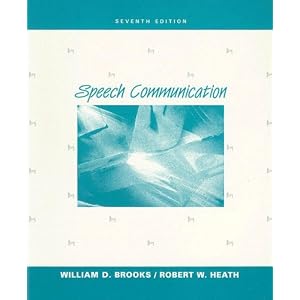 Click here to buy Speech Communication by William Dean Brooks and Robert W. Heath.