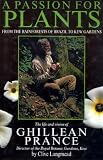 Passion for plants : from the rainforests of Brazil to Kew Gardens - life and vision of Ghillean Prance, Director of Kew Gardens