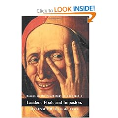 Leaders, Fools and Impostors:Essays on the Psychology of Leadership