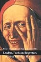 Leaders, Fools and Impostors:Essays on the Psychology of Leadership