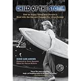 child of the storm how an angry young man formed a bond with the sea and changed our lives forever