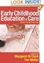 Early Childhood Education and Care: Policy and Practice