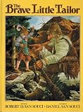 The brave little tailor : adapted from the tale by the Brothers Grimm by Robert D. San Souci
