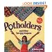 Potholders and Other Loopy Projects (Klutz)