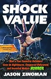�uShock Value: How a Few Eccentric Outsiders Gave Us Nightmares, Conquered Hollywood, and Invented Modern Horror�v�̃C���[�W�摜
