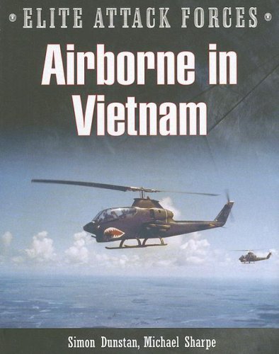 Airborne in Vietnam (Elite Attack Forces)