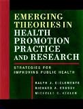 Emerging Theories in Health Promotion Practice and Research **ISBN: 9780787955663**