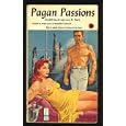 Pagan Passions by  Randall; Harris, Larry M. Garrett and 