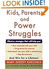 Kids, Parents, and Power Struggles: Winning for a Lifetime