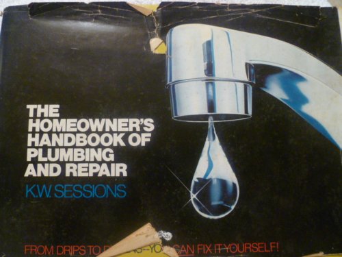 The Homeowner's Handbook of Plumbing and Repair