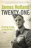 Twenty-one : coming of age in the Second World War