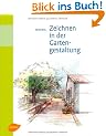 Zeichnen in der Gartengestaltung -