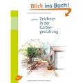 Zeichnen in der Gartengestaltung -